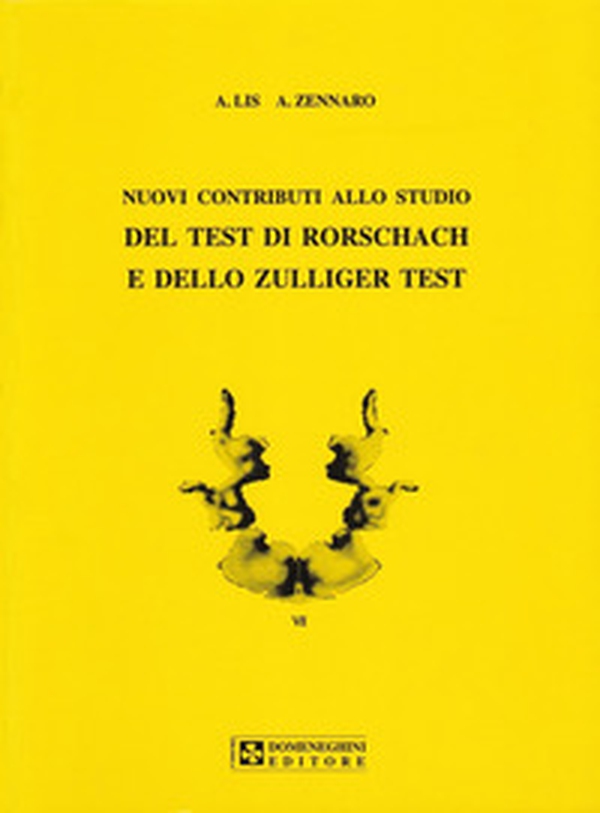 Nuovi contributi allo studio del test di Rorschach e dello Zulliger test - Librerie.coop Nuovi contributi allo studio del test di Rorschach e dello Zulliger test - Librerie.coop