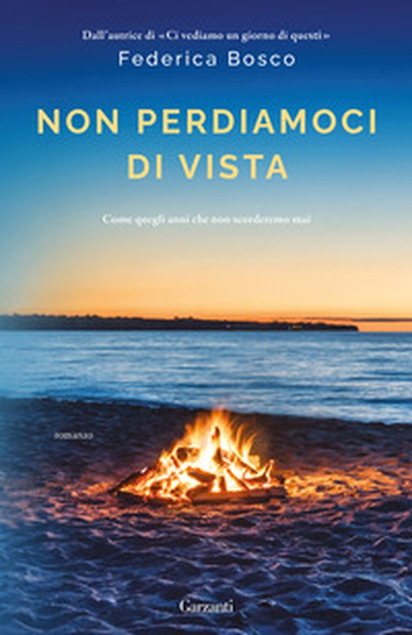 Non perdiamoci di vista - Librerie.coop Non perdiamoci di vista - Librerie.coop