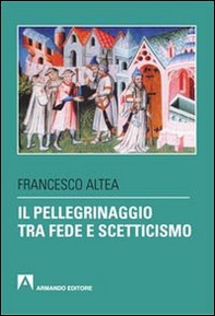Il pellegrinaggio tra fede e scetticismo - Librerie.coop