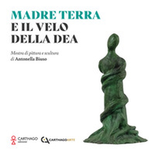 Madre Terra e il velo della Dea - Librerie.coop Madre Terra e il velo della Dea - Librerie.coop