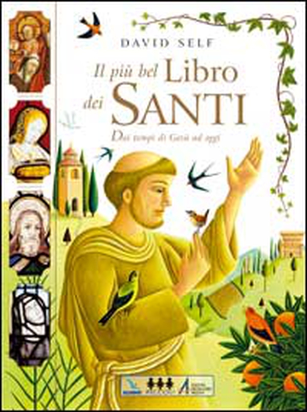 Il più bel libro dei santi. Dai tempi di Gesù ad oggi - Librerie.coop Il più bel libro dei santi. Dai tempi di Gesù ad oggi - Librerie.coop