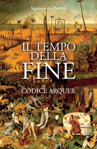 Il tempo della fine. Codice Arquer - Librerie.coop
