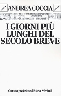 I giorni più lunghi del secolo breve - Librerie.coop