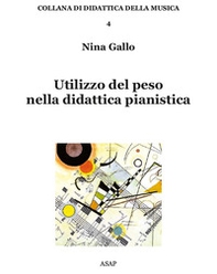 Utilizzo del peso nella didattica pianistica - Librerie.coop Utilizzo del peso nella didattica pianistica - Librerie.coop
