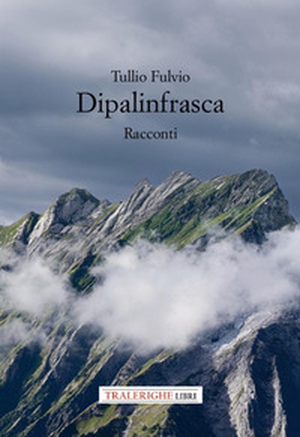Dipalinfrasca. Racconti - Librerie.coop Dipalinfrasca. Racconti - Librerie.coop