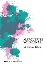 La gloria e l'oblio - Librerie.coop