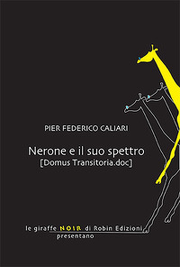 Nerone e il suo spettro (domus transitoria.doc) - Librerie.coop Nerone e il suo spettro (domus transitoria.doc) - Librerie.coop