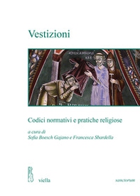 Vestizioni. Codici normativi e pratiche religiose - Librerie.coop
