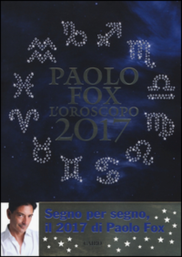 L'oroscopo 2017 - Librerie.coop L'oroscopo 2017 - Librerie.coop