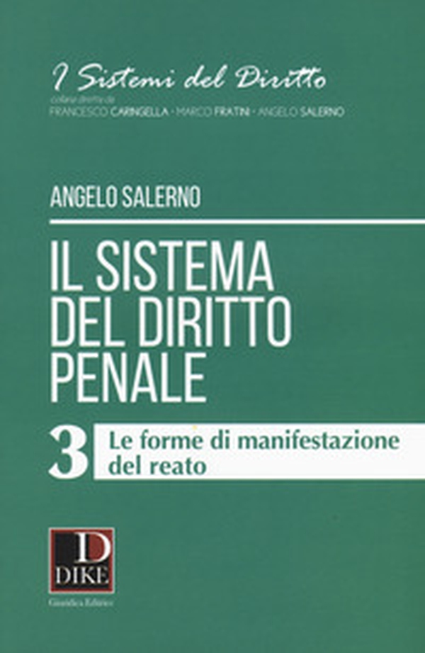 Il sistema del diritto penale - Vol. 3 - Librerie.coop Il sistema del diritto penale - Vol. 3 - Librerie.coop