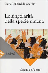 Le singolarità della specie umana - Librerie.coop