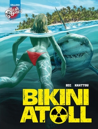 Bikini atoll - Vol. 1 - Librerie.coop