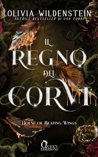 Il regno dei corvi: House of Beating Wings - Librerie.coop
