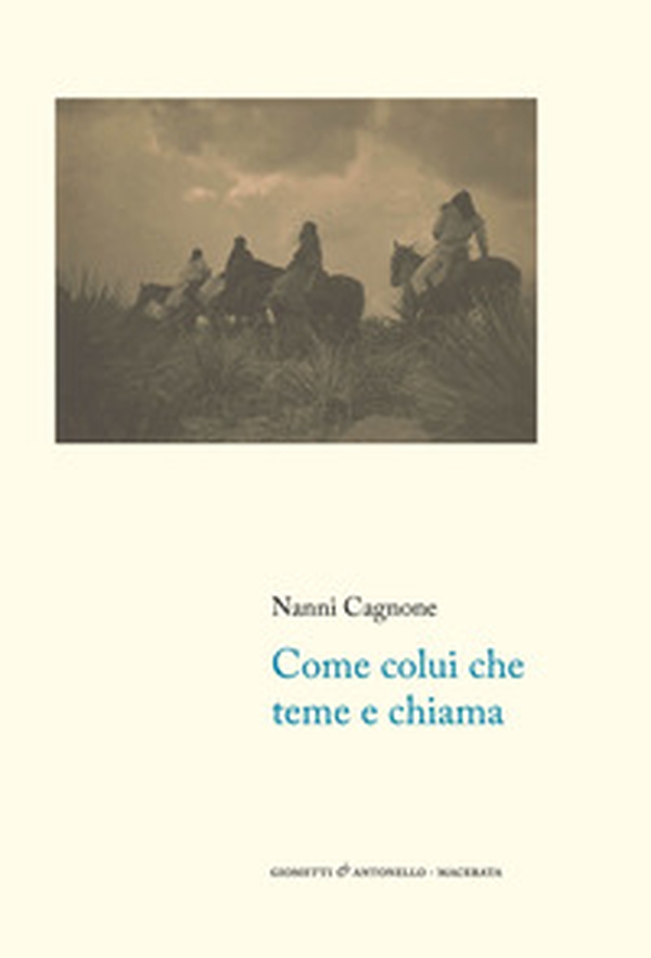 Come colui che teme e chiama - Librerie.coop Come colui che teme e chiama - Librerie.coop