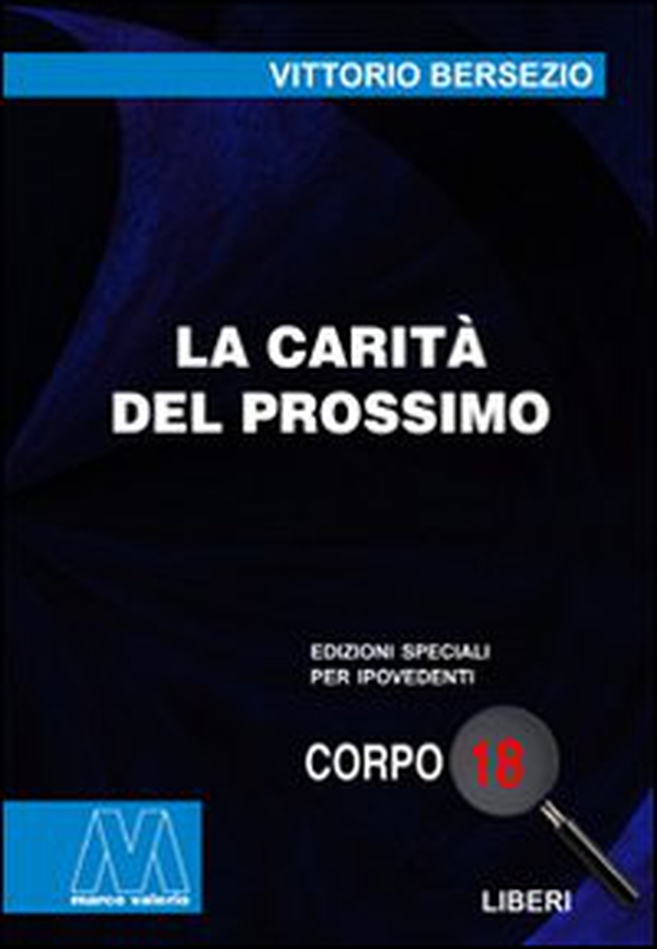 La carità del prossimo - Librerie.coop La carità del prossimo - Librerie.coop
