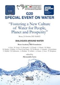 G20 special event on water. Fostering a new culture of water for people, planet and prosperity - Librerie.coop