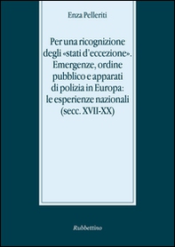 Per una ricognizione degli stati d'eccezione. Emergenze - Librerie.coop Per una ricognizione degli stati d'eccezione. Emergenze - Librerie.coop