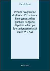 Per una ricognizione degli stati d'eccezione. Emergenze - Librerie.coop