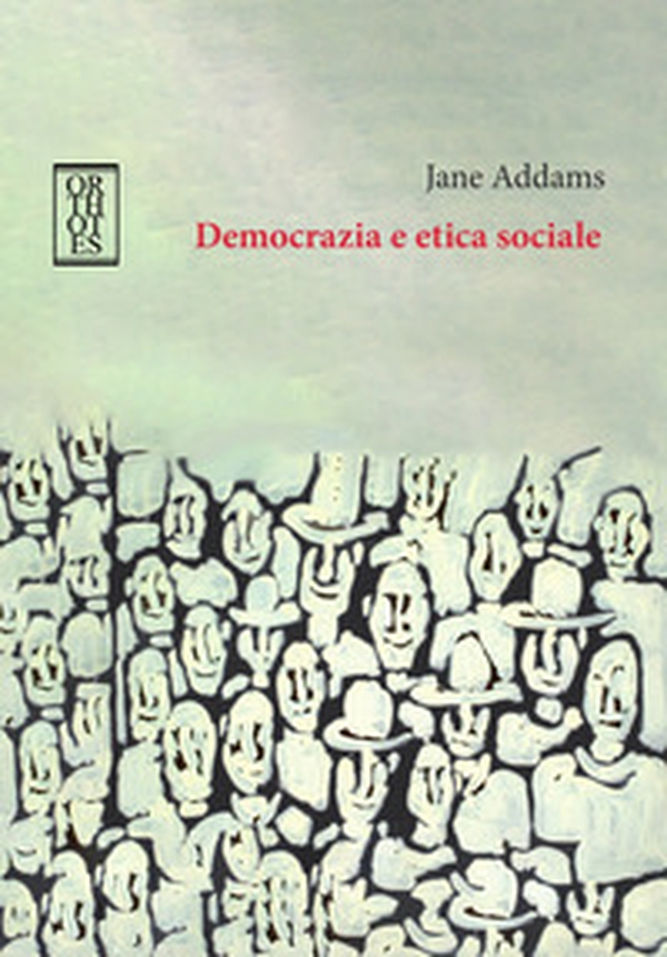 Democrazia e etica sociale - Librerie.coop Democrazia e etica sociale - Librerie.coop
