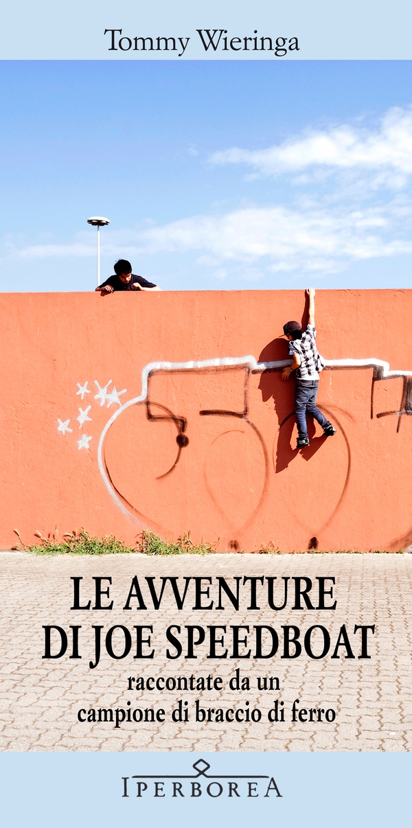 Le avventure di Joe Speedboat - Librerie.coop Le avventure di Joe Speedboat - Librerie.coop