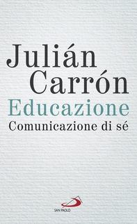 Educazione, comunicazione di sé - Librerie.coop Educazione, comunicazione di sé - Librerie.coop