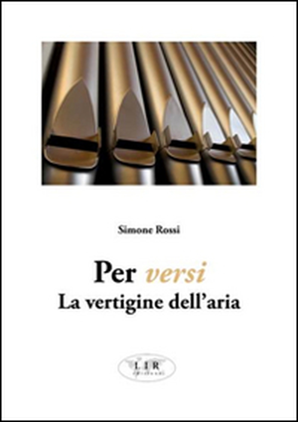 Per versi la vertigine dell'aria - Librerie.coop Per versi la vertigine dell'aria - Librerie.coop