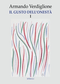Il gusto dell'onestà - Vol. 1 - Librerie.coop
