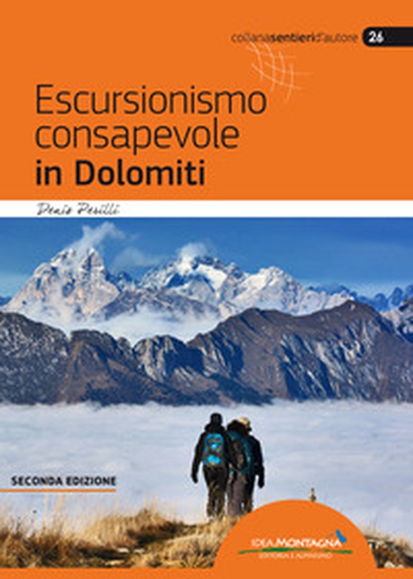 Escursionismo consapevole in Dolomiti - Librerie.coop Escursionismo consapevole in Dolomiti - Librerie.coop