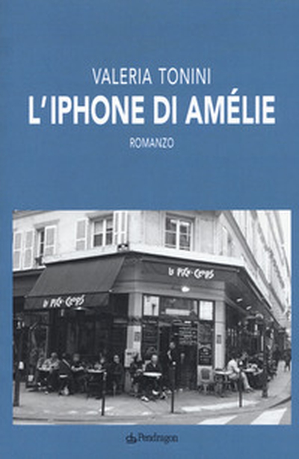 L'iPhone di Amélie - Librerie.coop L'iPhone di Amélie - Librerie.coop