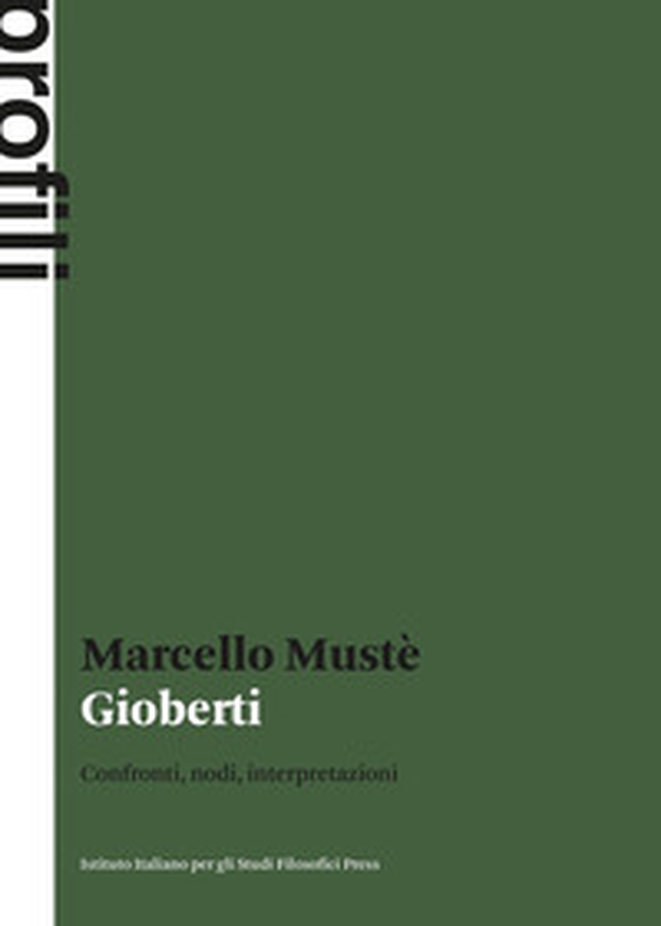 Gioberti. Confronti, nodi, interpretazioni - Librerie.coop