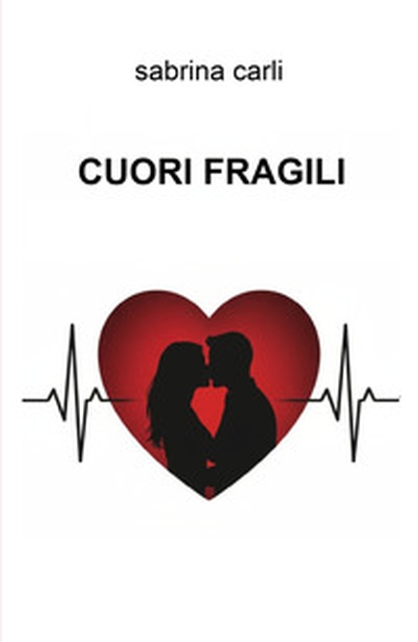 Cuori fragili - Librerie.coop