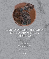 Carta archeologica della provincia di Siena - Librerie.coop