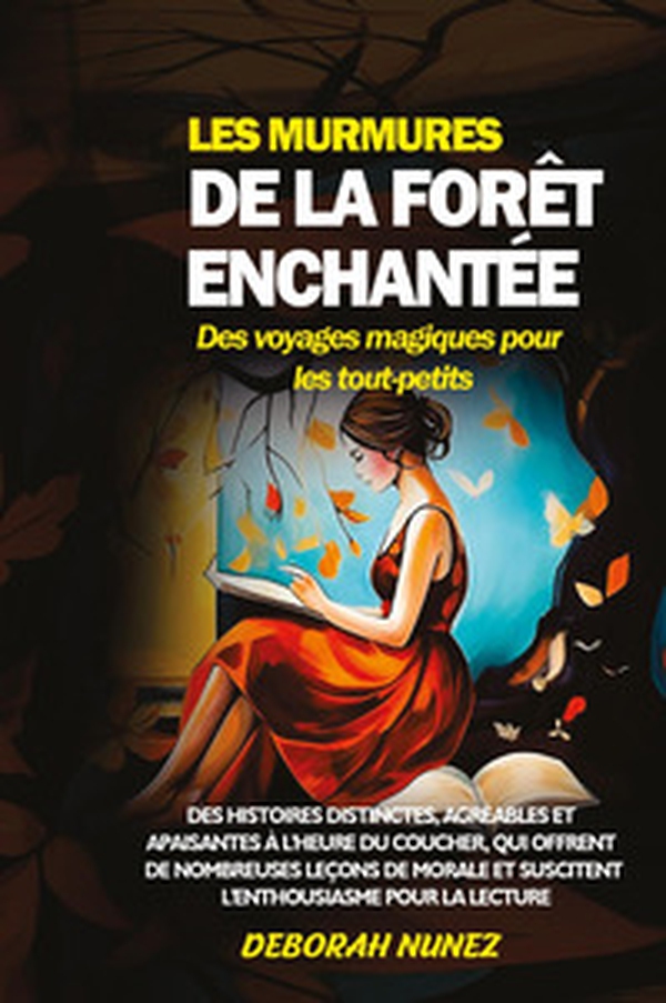Les murmures de la foret enchantée. Des voyages magiques pour les tout-petits - Librerie.coop Les murmures de la foret enchantée. Des voyages magiques pour les tout-petits - Librerie.coop