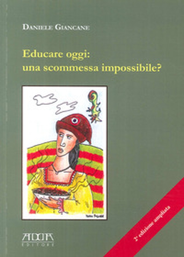 Educare oggi. Una scommessa impossibile? - Librerie.coop Educare oggi. Una scommessa impossibile? - Librerie.coop