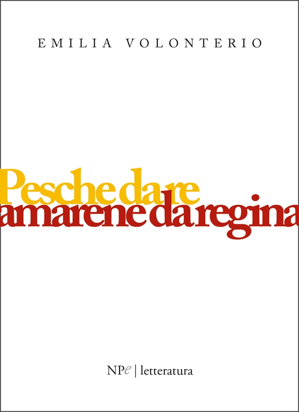 Pesche da re amarene da regina - Librerie.coop Pesche da re amarene da regina - Librerie.coop