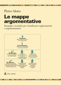 Le mappe argomentative. Strategie e tecniche per visualizzare ragionamenti e argomentazioni - Librerie.coop