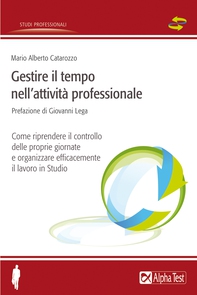 Gestire il tempo nell'attività professionale - Librerie.coop