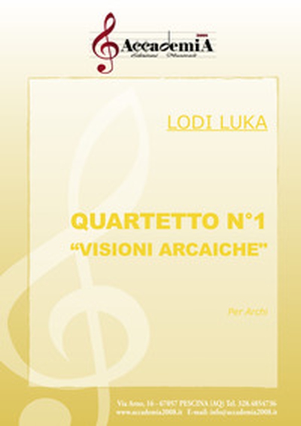 Quartetto n.1. «Visioni arcaiche». Per archi - Librerie.coop Quartetto n.1. «Visioni arcaiche». Per archi - Librerie.coop