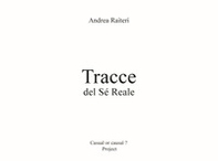 Tracce del sé reale - Librerie.coop Tracce del sé reale - Librerie.coop