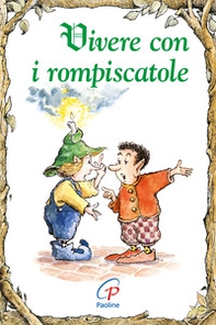 Vivere con i rompiscatole - Librerie.coop Vivere con i rompiscatole - Librerie.coop