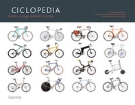 Ciclopedia. Icone e disegni della bicicletta - Librerie.coop