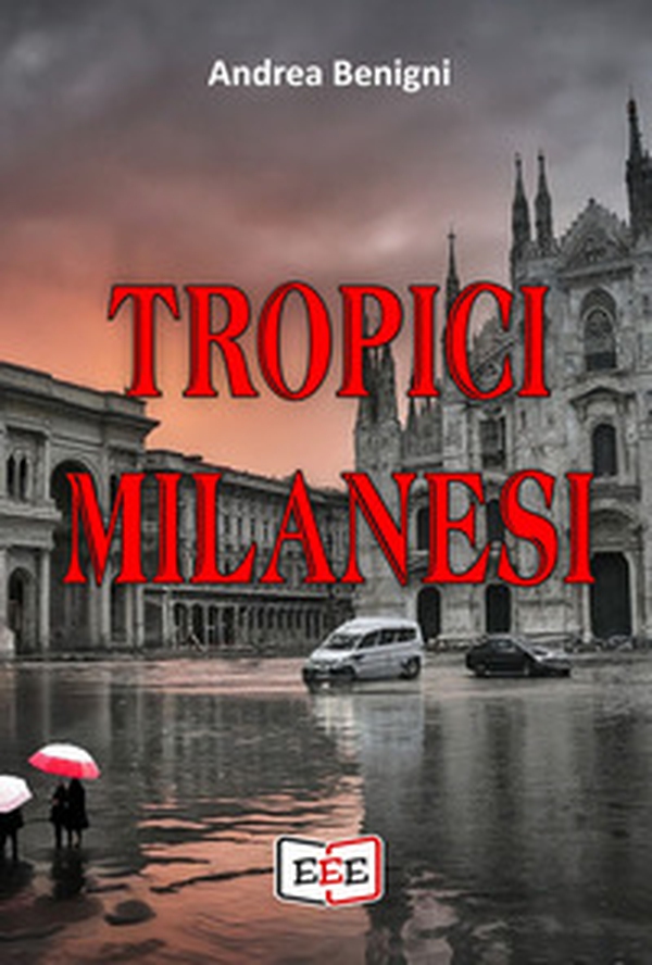 Tropici milanesi - Librerie.coop Tropici milanesi - Librerie.coop