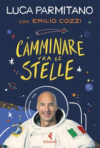 Camminare tra le stelle - Librerie.coop
