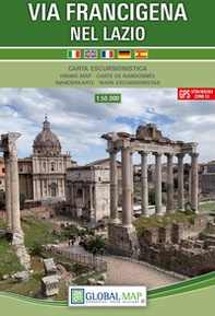 Via Francigena nel Lazio. Carta escursionistica 1:50.000. Ediz. italiana, inglese, francese, tedesca e spagnola - Librerie.coop