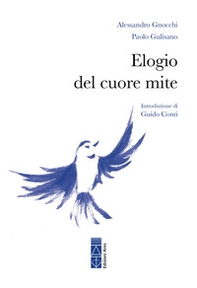 Elogio del cuore mite - Librerie.coop Elogio del cuore mite - Librerie.coop