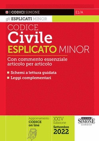 Codice civile esplicato. Con commento essenziale articolo per articolo e schemi a lettura guidata. Leggi complementari - Librerie.coop Codice civile esplicato. Con commento essenziale articolo per articolo e schemi a lettura guidata. Leggi complementari - Librerie.coop