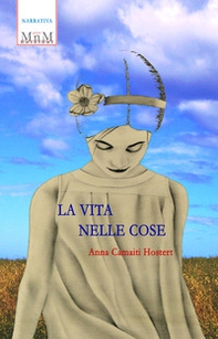 La vita nelle cose - Librerie.coop