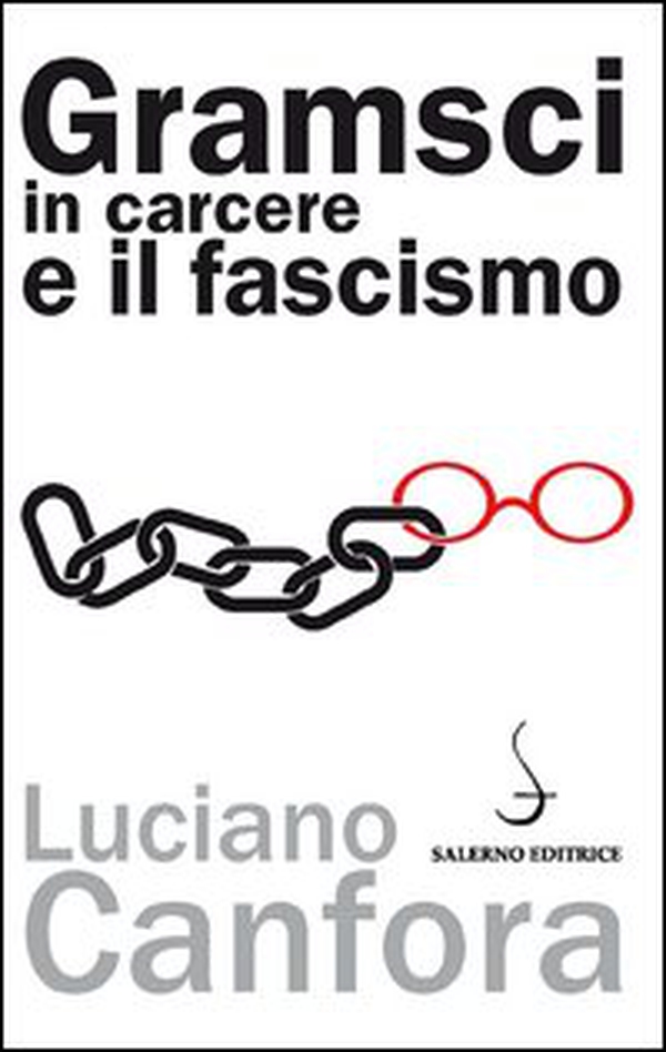 Gramsci in carcere e il fascismo - Librerie.coop Gramsci in carcere e il fascismo - Librerie.coop