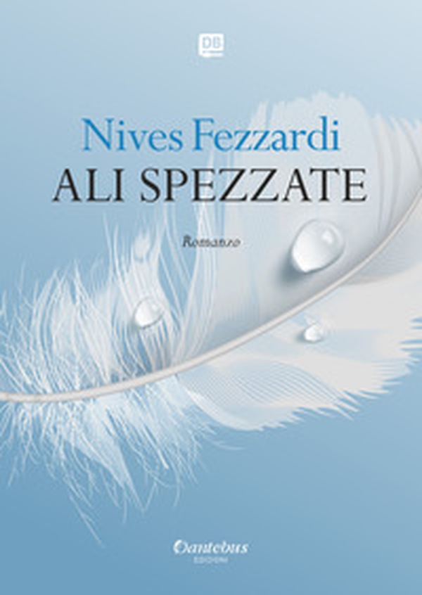 Ali spezzate - Librerie.coop Ali spezzate - Librerie.coop