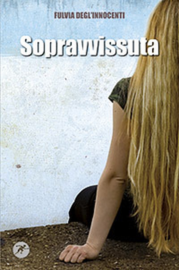 Sopravvissuta - Librerie.coop Sopravvissuta - Librerie.coop